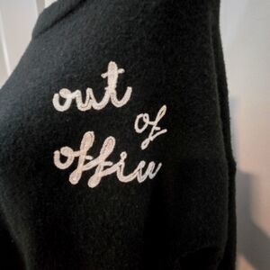 "Out Of The OFFICE" Black Sweater
